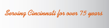 Serving Cincinnati for over 75 years